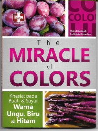 Image of The Miracle of Colors: Khasiat pada buah dan sayur warna ungu, biru & hitam
