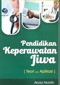 Image of Pendidikan Keperawatan Jiwa Teori dan Aplikasi