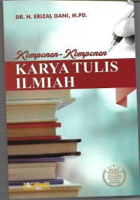 Image of Komponen-Komponen Karya Tulis Ilmiah