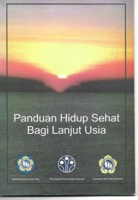 Image of Panduan Hidup Sehat Bagi Lanjut Usia