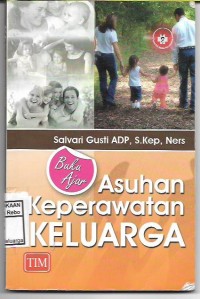 Image of Buku AJar: Asuhan Keperawatan Keluarga