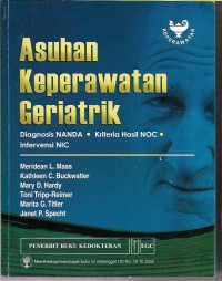 Image of Asuhan keperawatan Geriatrik: Diagnosis NANDA Kriteria Hasil NOC Intervensi NIC