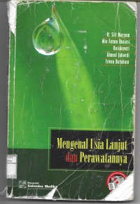 Image of Mengenal Usia Lanjut dan Perawatannya
