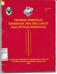Image of Pedoman pembinaan Kesehatan Jiwa Usia Lanjut Bagi Petugas Kesehatan