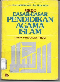 Image of MKDU:Dasar-Dasar pendidikan Agama Islam=Untuk Perguruan Tinggi