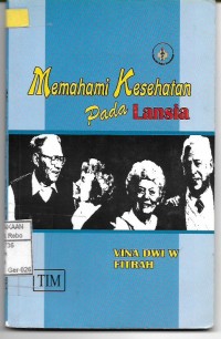 Image of Memahami Kesehatan Pada Lansia