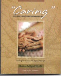 Image of Caring:Kunci Sukses Perawat/Ners Mengamalkan Ilmu