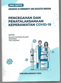 Image of Book Chapter: Advances In Community And Disaster Nursing; Pencegahan dan Penatalaksanaan Keperawatan Covid-19