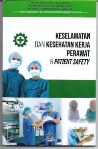 Image of Keselamatan dan kesehatan Kerja Perawat & Patient Safety